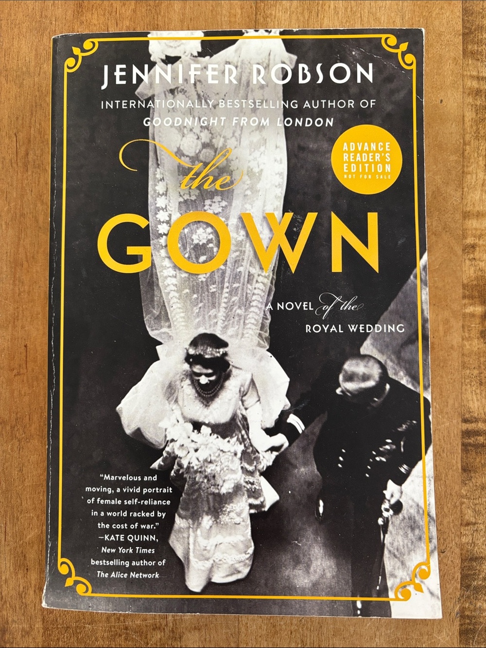 The Gown by Jennifer Robson Bestselling Author of Goodnight From London Novel